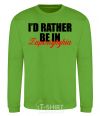 Sweatshirt I'd rather be in Zaporizhzhia orchid-green фото