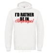 Men`s hoodie I'd rather be in Simferopol White фото