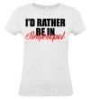 Women's T-shirt I'd rather be in Simferopol White фото