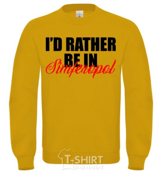 Свитшот I'd rather be in Simferopol Солнечно желтый фото