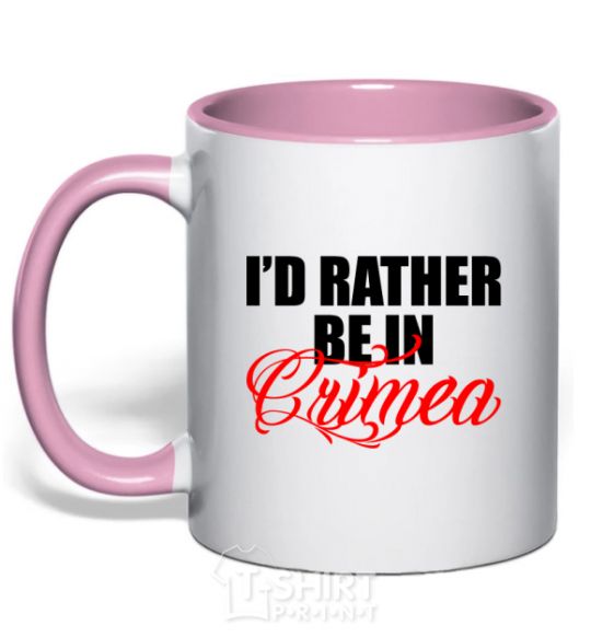 Mug with a colored handle I'd rather be in Crimea light-pink фото