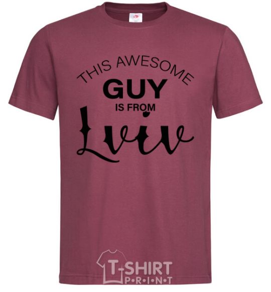 Men's T-Shirt This awesome guy is from Lviv burgundy фото