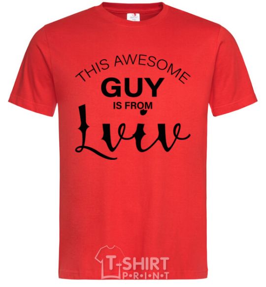 Men's T-Shirt This awesome guy is from Lviv red фото