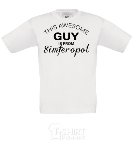 Детская футболка This awesome guy is from Simferopol Белый фото
