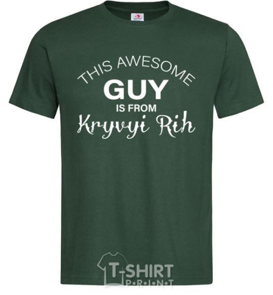 Men's T-Shirt This awesome guy is from Kryvyi Rih bottle-green фото