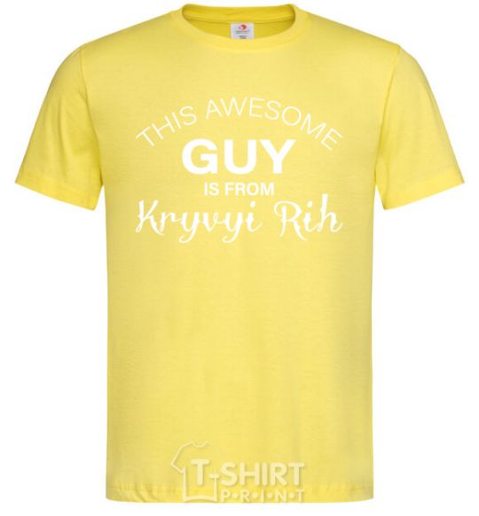 Men's T-Shirt This awesome guy is from Kryvyi Rih cornsilk фото