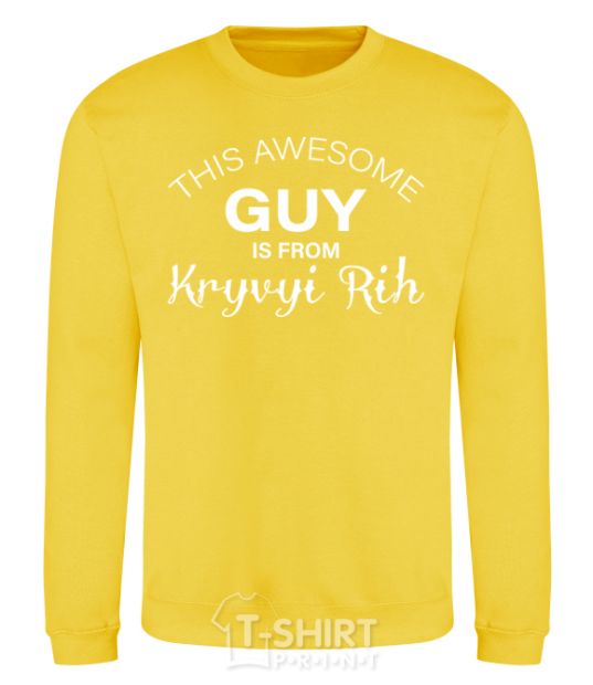 Sweatshirt This awesome guy is from Kryvyi Rih yellow фото