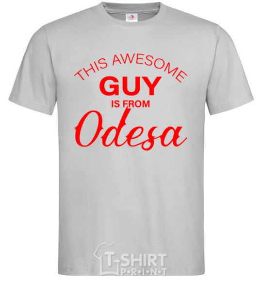 Men's T-Shirt This awesome guy is from Odesa grey фото