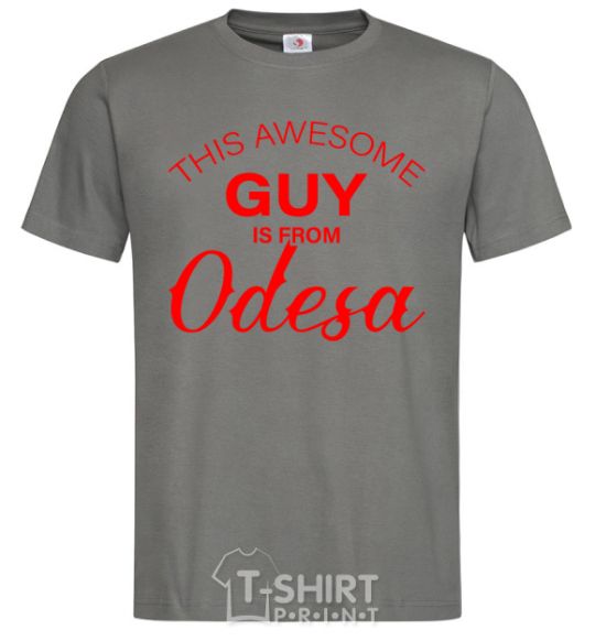 Men's T-Shirt This awesome guy is from Odesa dark-grey фото