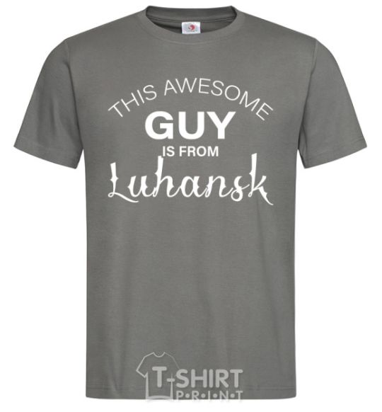 Men's T-Shirt This awesome guy is from Luhansk dark-grey фото