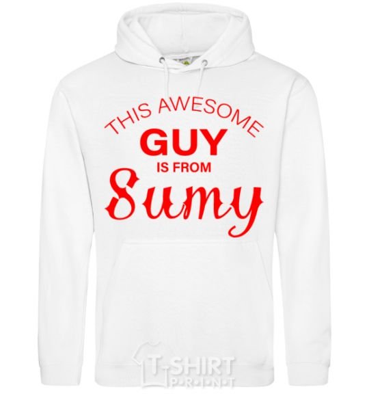 Men`s hoodie This awesome guy is from Sumy White фото