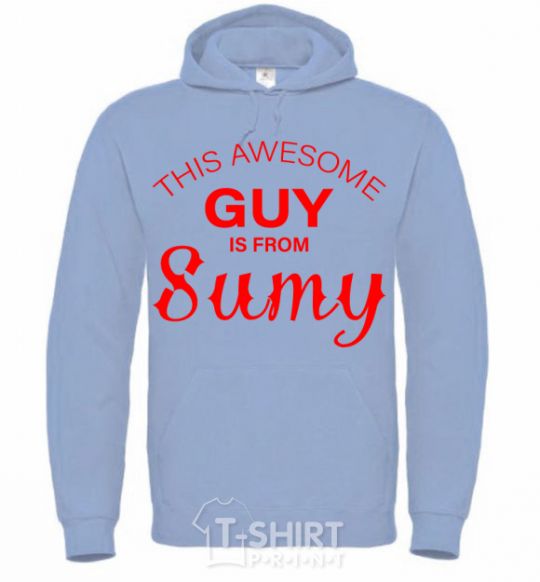 Men`s hoodie This awesome guy is from Sumy sky-blue фото