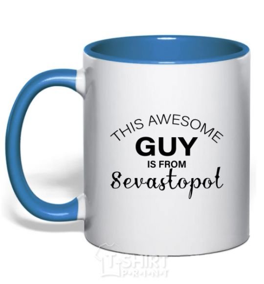 Чашка с цветной ручкой This awesome guy is from Sevastopol Ярко-синий фото