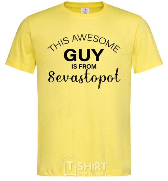 Men's T-Shirt This awesome guy is from Sevastopol cornsilk фото