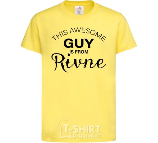 Kids T-shirt This awesome guy is from Rivne cornsilk фото