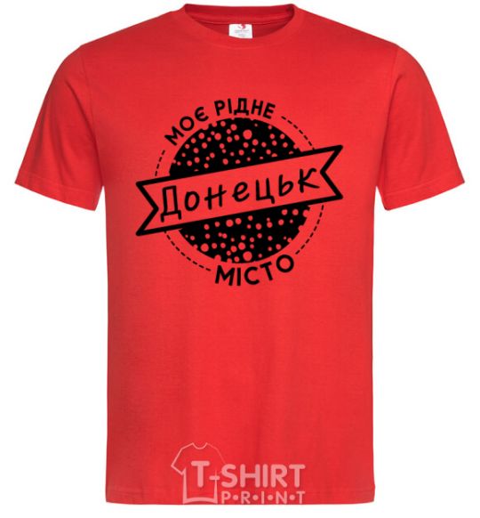 Men's T-Shirt My hometown of Donetsk red фото
