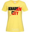 Women's T-shirt Kharkiv city cornsilk фото