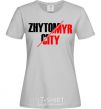 Women's T-shirt Zhytomyr city grey фото