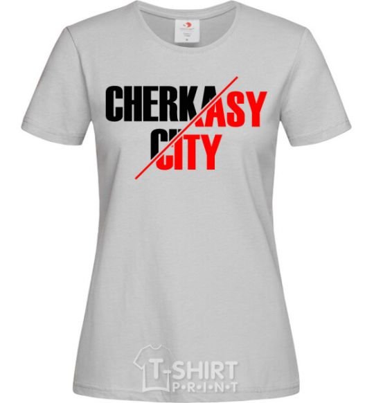 Women's T-shirt Cherkasy city grey фото