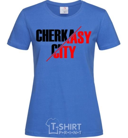 Women's T-shirt Cherkasy city royal-blue фото