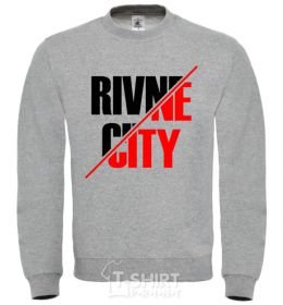 Sweatshirt Rivne is the best city in Ukraine sport-grey фото