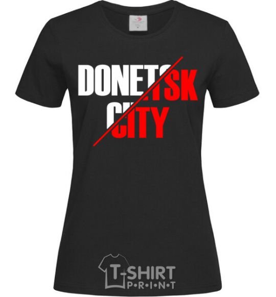 Women's T-shirt Donetsk city black фото