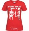 Women's T-shirt I got your back red фото
