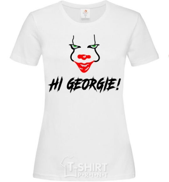 Women's T-shirt Hi, Georgie! White фото