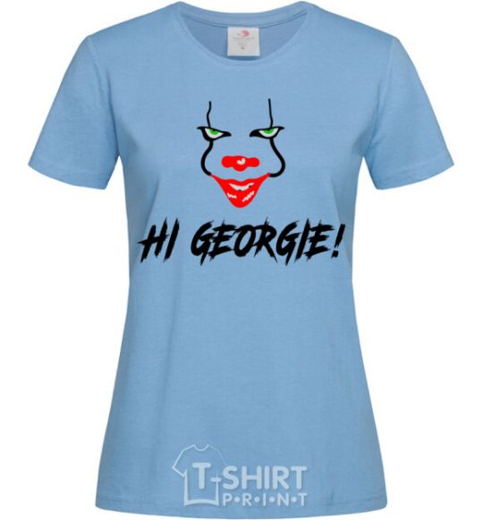 Women's T-shirt Hi, Georgie! sky-blue фото