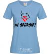 Women's T-shirt Hi, Georgie! sky-blue фото