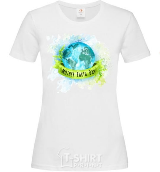 Женская футболка Mother Earth day Белый фото