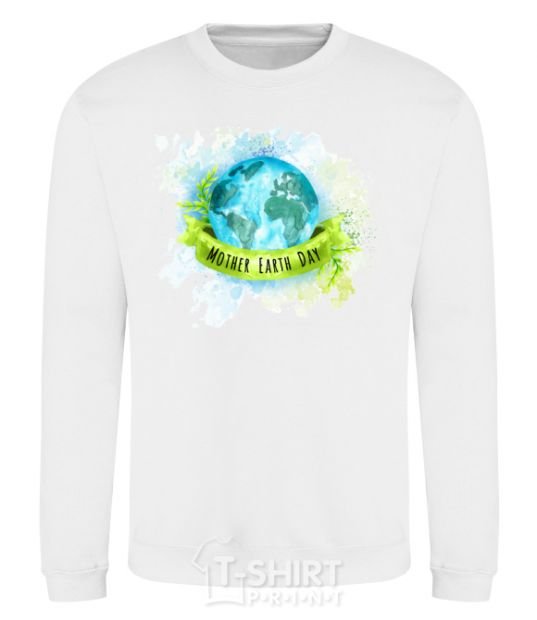 Sweatshirt Mother Earth day White фото