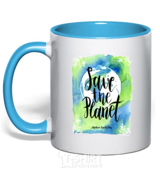 Чашка с цветной ручкой Save the planet Mother Earth day Голубой фото