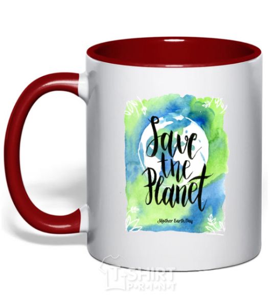 Mug with a colored handle Save the planet Mother Earth day red фото
