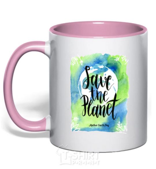 Mug with a colored handle Save the planet Mother Earth day light-pink фото