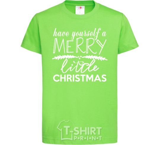 Детская футболка Have yourself a merry little christmas Лаймовый фото