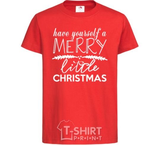 Kids T-shirt Have yourself a merry little christmas red фото
