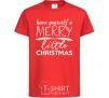 Kids T-shirt Have yourself a merry little christmas red фото