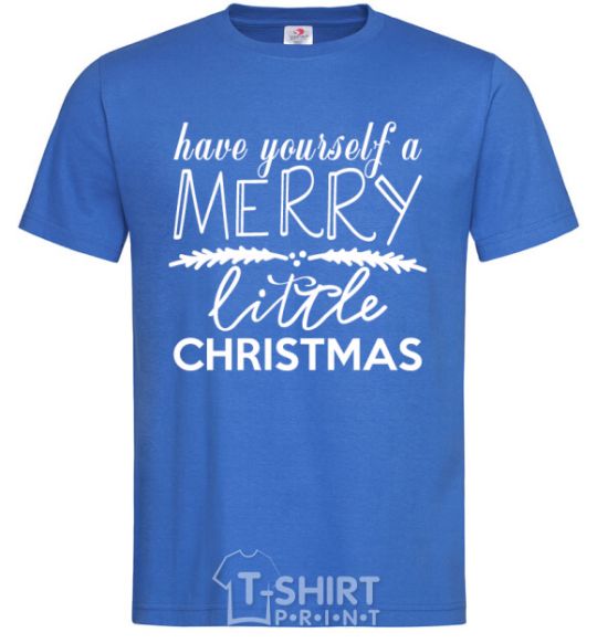 Men's T-Shirt Have yourself a merry little christmas royal-blue фото