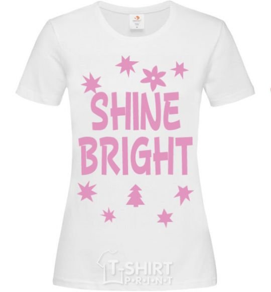 Women's T-shirt Shine bright winter White фото