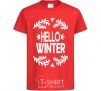 Kids T-shirt Hello winter red фото