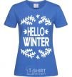 Women's T-shirt Hello winter royal-blue фото