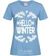 Women's T-shirt Hello winter sky-blue фото