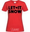Женская футболка Let it snow text Красный фото