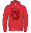 Men`s hoodie Stressed depressed but well dressed bright-red фото