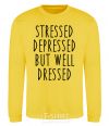 Sweatshirt Stressed depressed but well dressed yellow фото