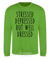 Sweatshirt Stressed depressed but well dressed orchid-green фото