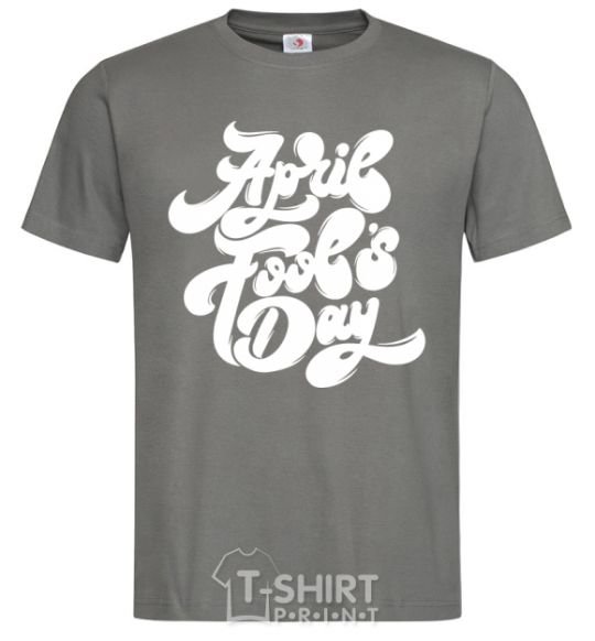 Men's T-Shirt April fool's day dark-grey фото