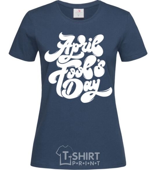 Women's T-shirt April fool's day navy-blue фото