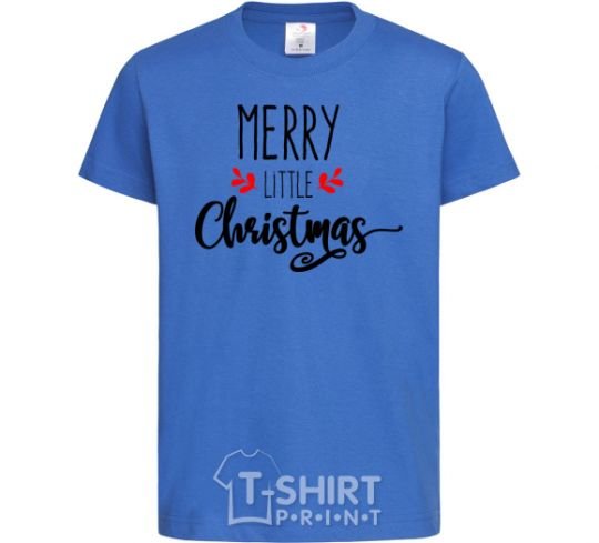 Kids T-shirt Merry little Christmas royal-blue фото